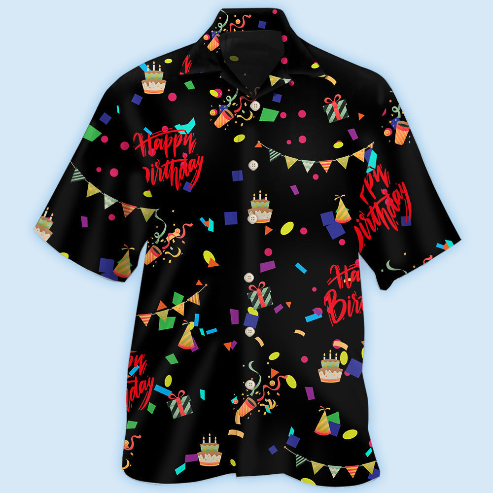 Birthday Happy Birthday Party All Night - Hawaiian Shirt