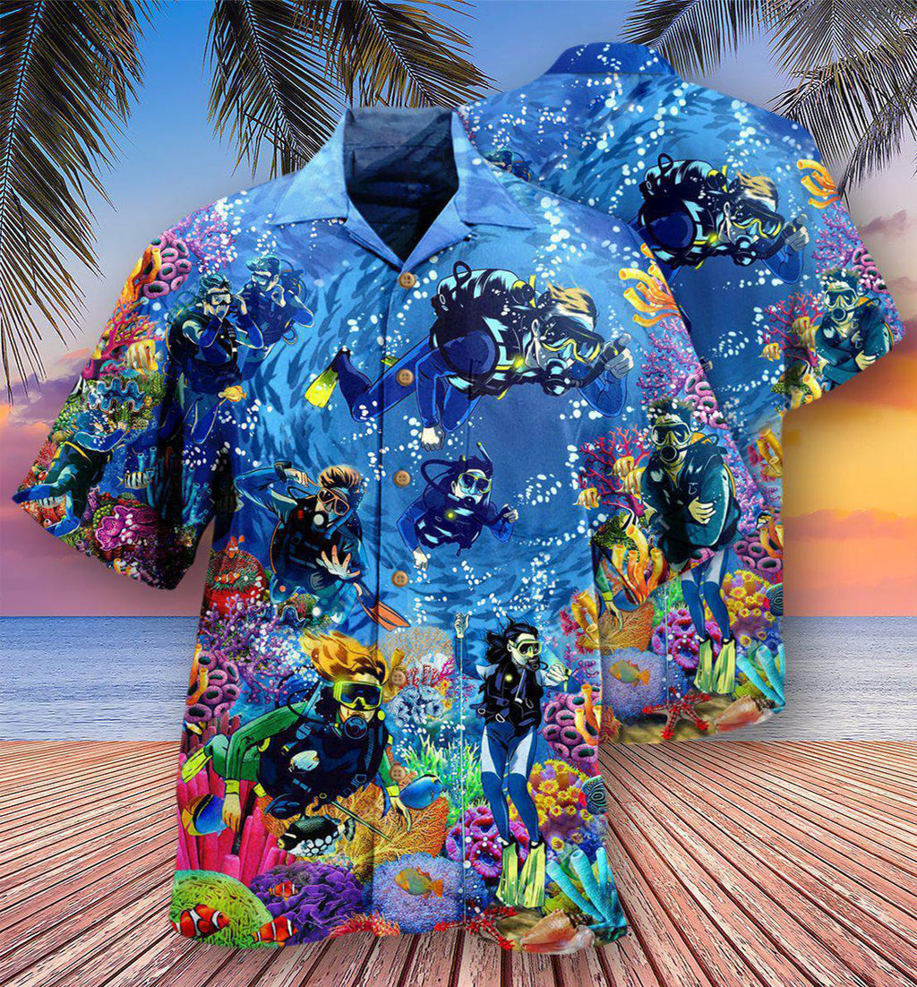 Diving Ocean Everything Will Kill You So Choose Something - Hawaiian Shirt