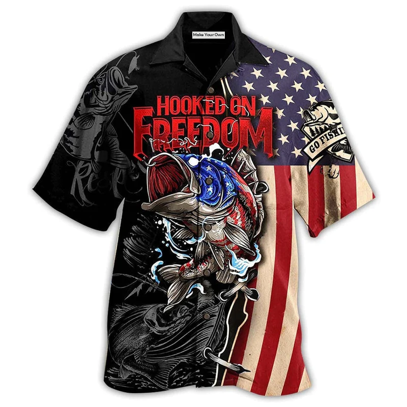 Fishing Hooked On Freedom America Freedom - Hawaiian Shirt