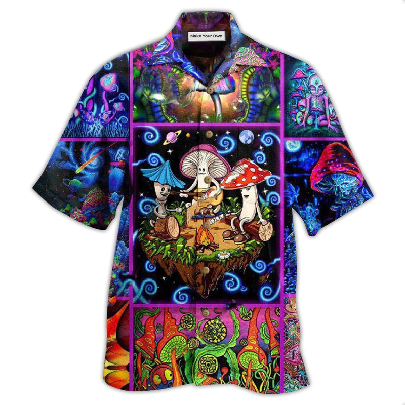 Mushroom Into The Woods I Go To Lose My Mind And Find My Soul - Hawaiian Shirt