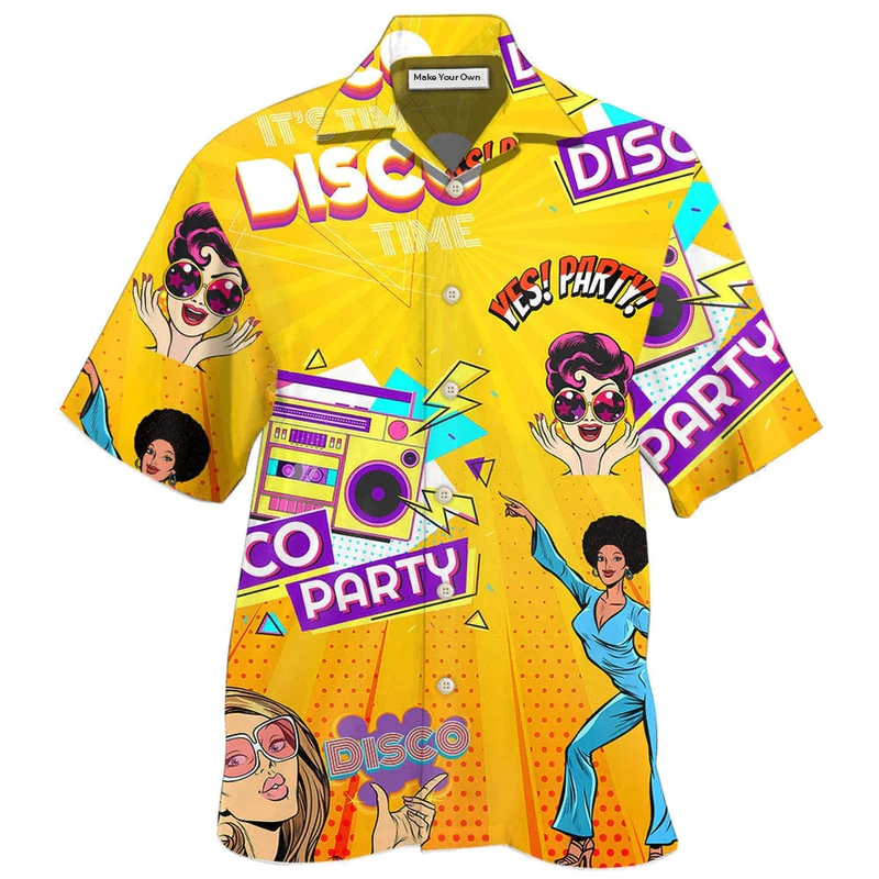 Disco It's Time To Party - Hawaiian Shirt