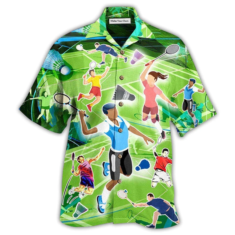 Badminton Life Is Better With Badminton My Passion - Hawaiian Shirt