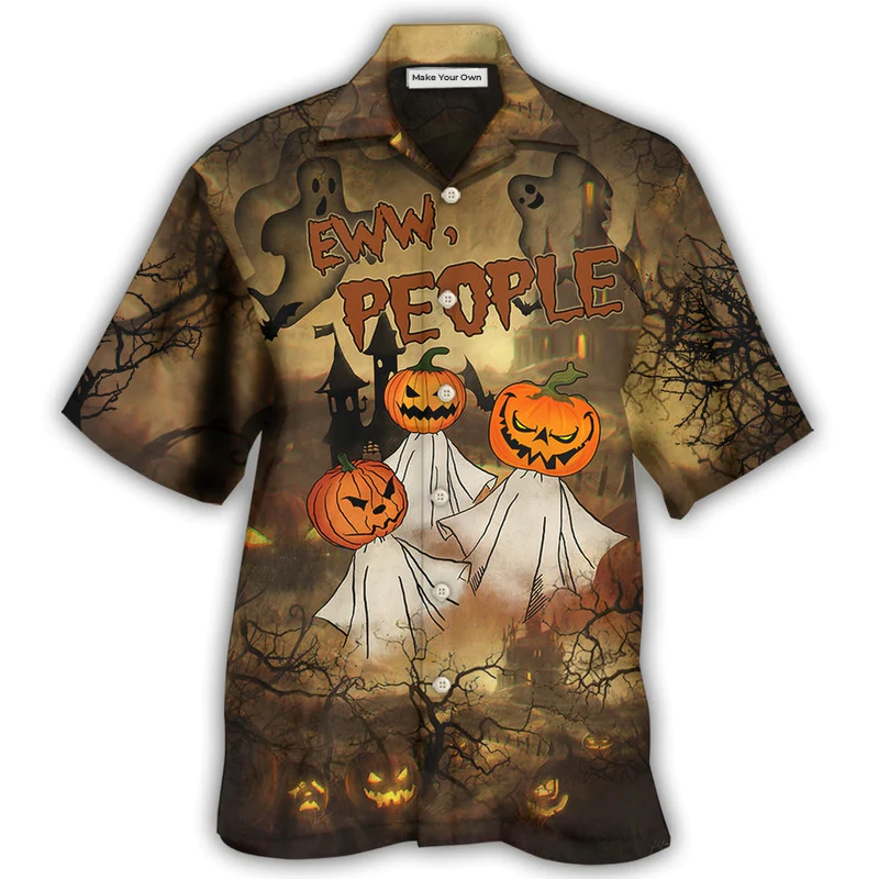 Halloween Eww People Pumpkin Ghost Halloween - Hawaiian Shirt