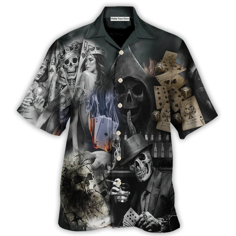 Skull Gambling The Death Game Begin - Hawaiian Shirt