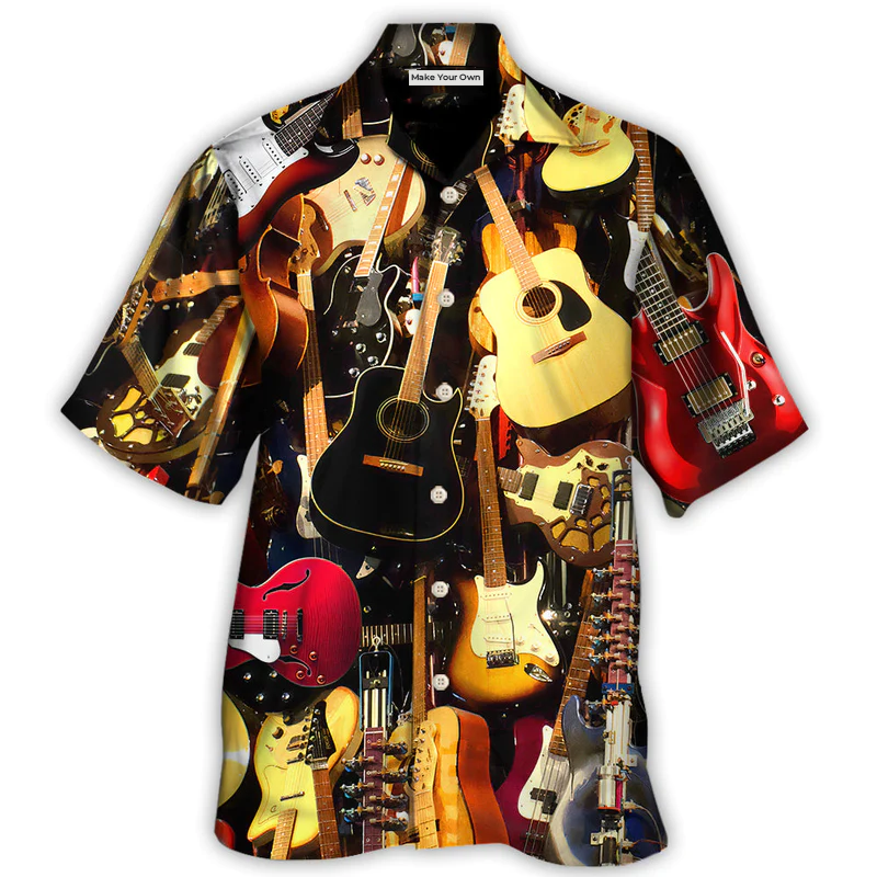 Guitar You Can Have Classic Style - Hawaiian Shirt